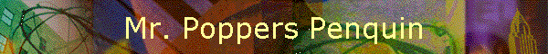 Mr. Poppers Penquin